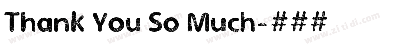 Thank You So Much字体转换
